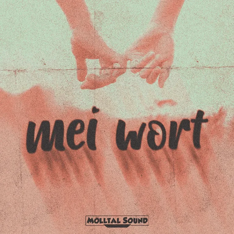 Artwork der Single "Mei Wort" von MölltalSound
